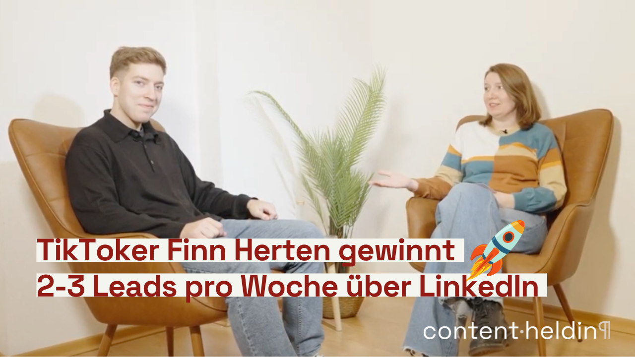  TikToker Finn Herten gewinnt 2-3 Leads pro Woche über LinkedIn 