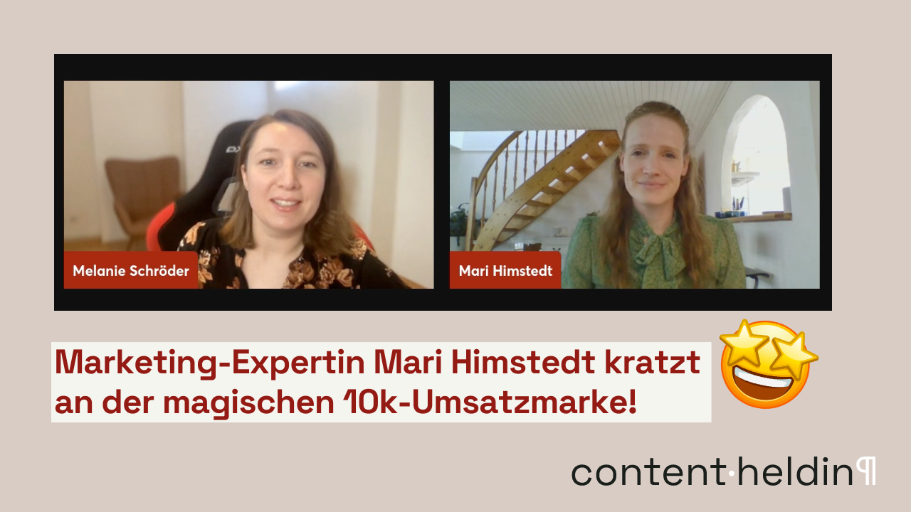 Marketing-Expertin Mari Himstedt kratzt an der magischen 10k-Umsatzmarke 🤩
